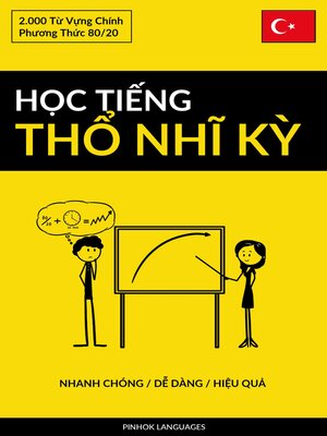 cover image of Học Tiếng Thổ Nhĩ Kỳ--Nhanh Chóng / Dễ Dàng / Hiệu Quả